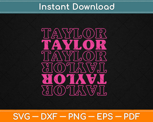 Girl Retro Taylor First Name Personalized Groovy Birthday Svg Digital Cutting File