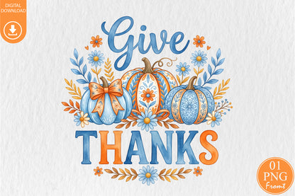 Give Thanks PNG Blue Floral Pumpkin Thanksgiving Sublimation Design