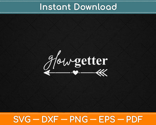 Glow Getter Esthetician Facialist Glowing Skincare Svg Digital Cutting File