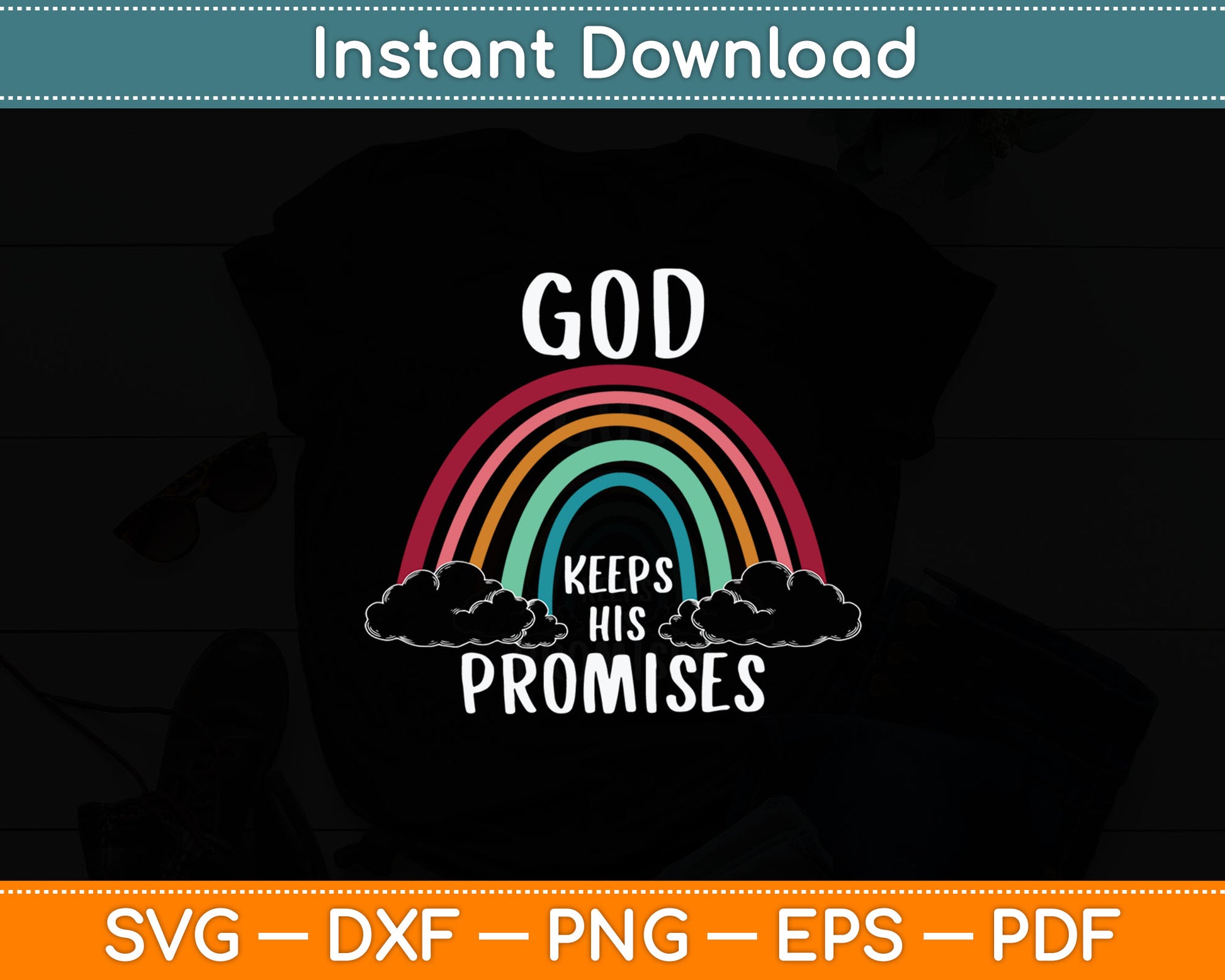 God Keeps His Promises Rainbow Lovely Christian Christianity Svg Digital Cutting File