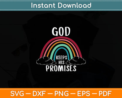 God Keeps His Promises Rainbow Lovely Christian Christianity Svg Digital Cutting File