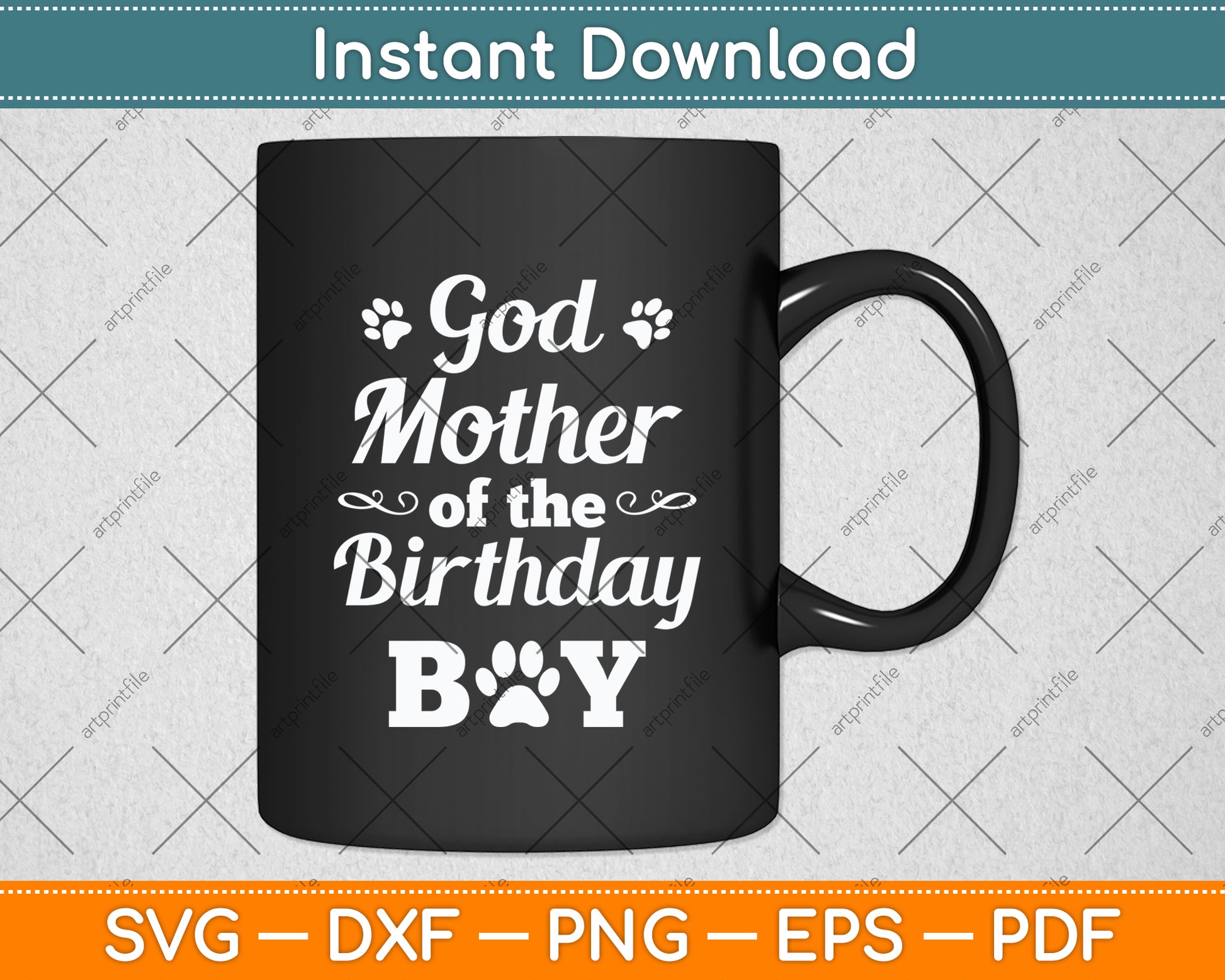 Godmother Of The Birthday Boy Dog Paw Svg Digital Cutting File