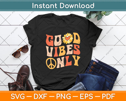Good Vibes Only Peace Love Svg Png Dxf Digital Cutting File