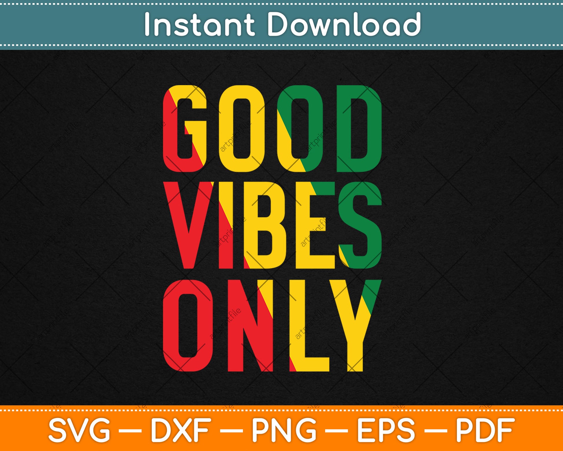 Good Vibes Only Rasta Reggae Roots Svg Digital Cutting File
