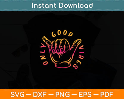 Good Vibes Only Yoga Meditation Gift Svg Digital Cutting File