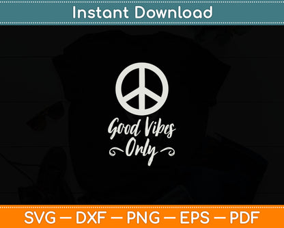 Good Vibes Only lettering Svg Digital Cutting File