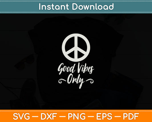 Good Vibes Only lettering Svg Digital Cutting File
