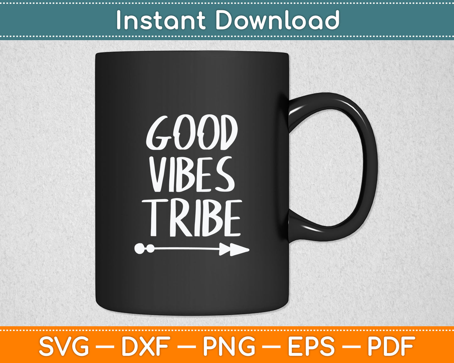 Good Vibes Tribe Funny Sayings Gift Svg Digital Cutting File