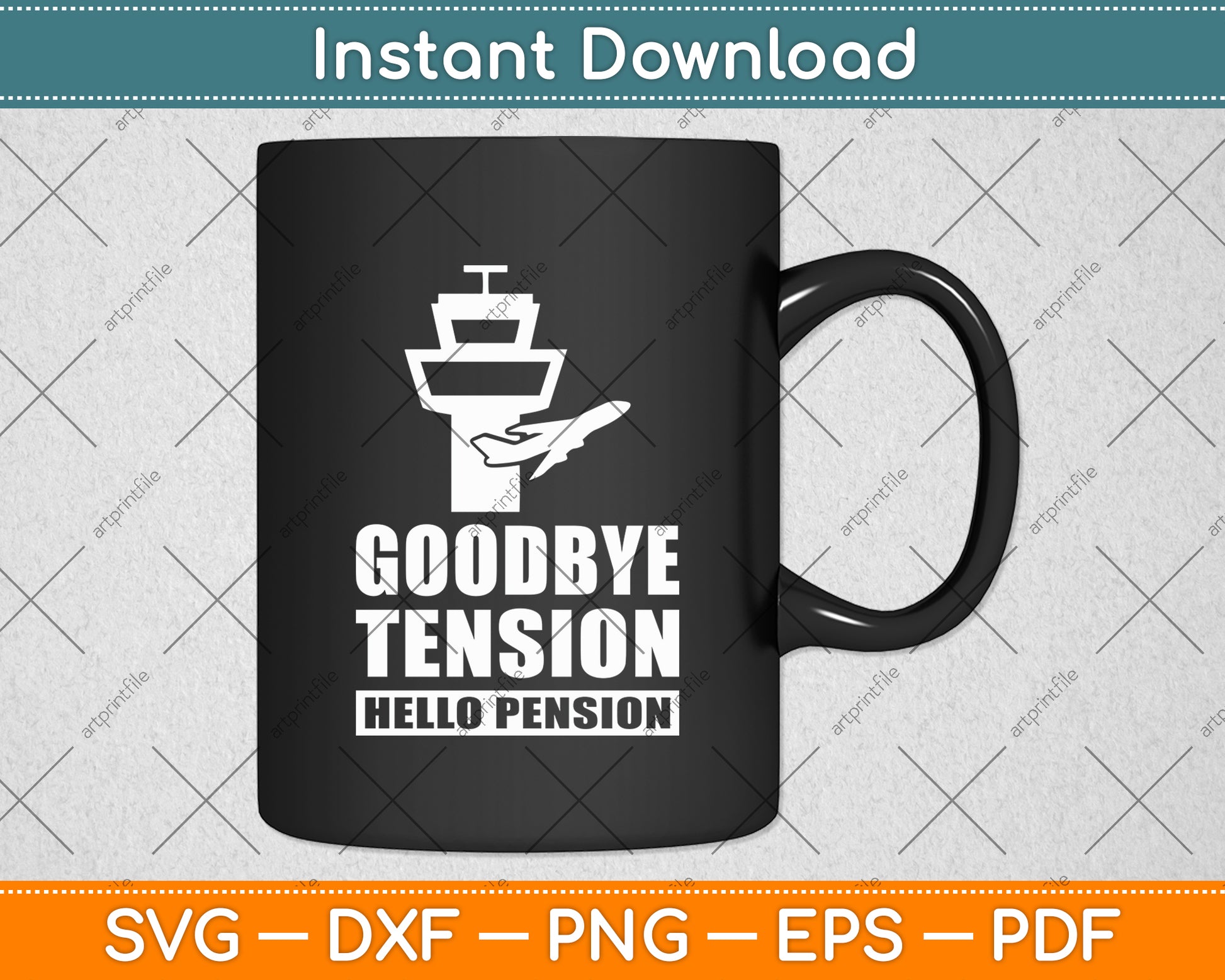 Goodbye Tension Hello Pension Svg Digital Cutting File