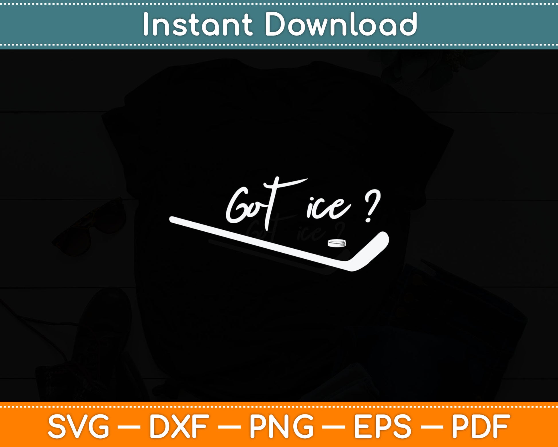 Got Ice Hockey Svg Digital Cutting File
