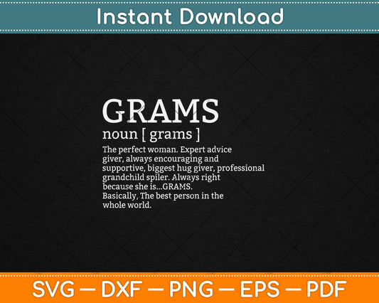 Grams Definition Grandma Mother's Day Funny Gift Idea Svg Digital Cutting File