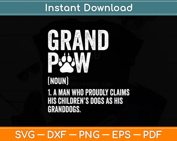 Funny Best Dog Grandpa Ever Grandpaw Retro Grand Paw Svg Digital Cutting File