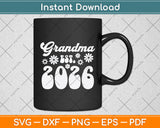 Grandma Est 2026 Retro Mother's Day Svg Digital Cutting File