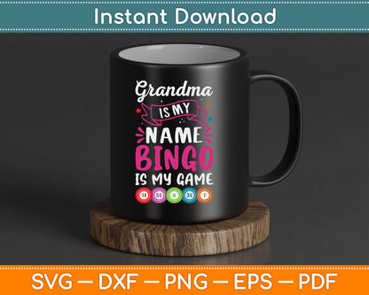 Grandma Is My Name Bingo Is My Game SVG Digital Cutting File