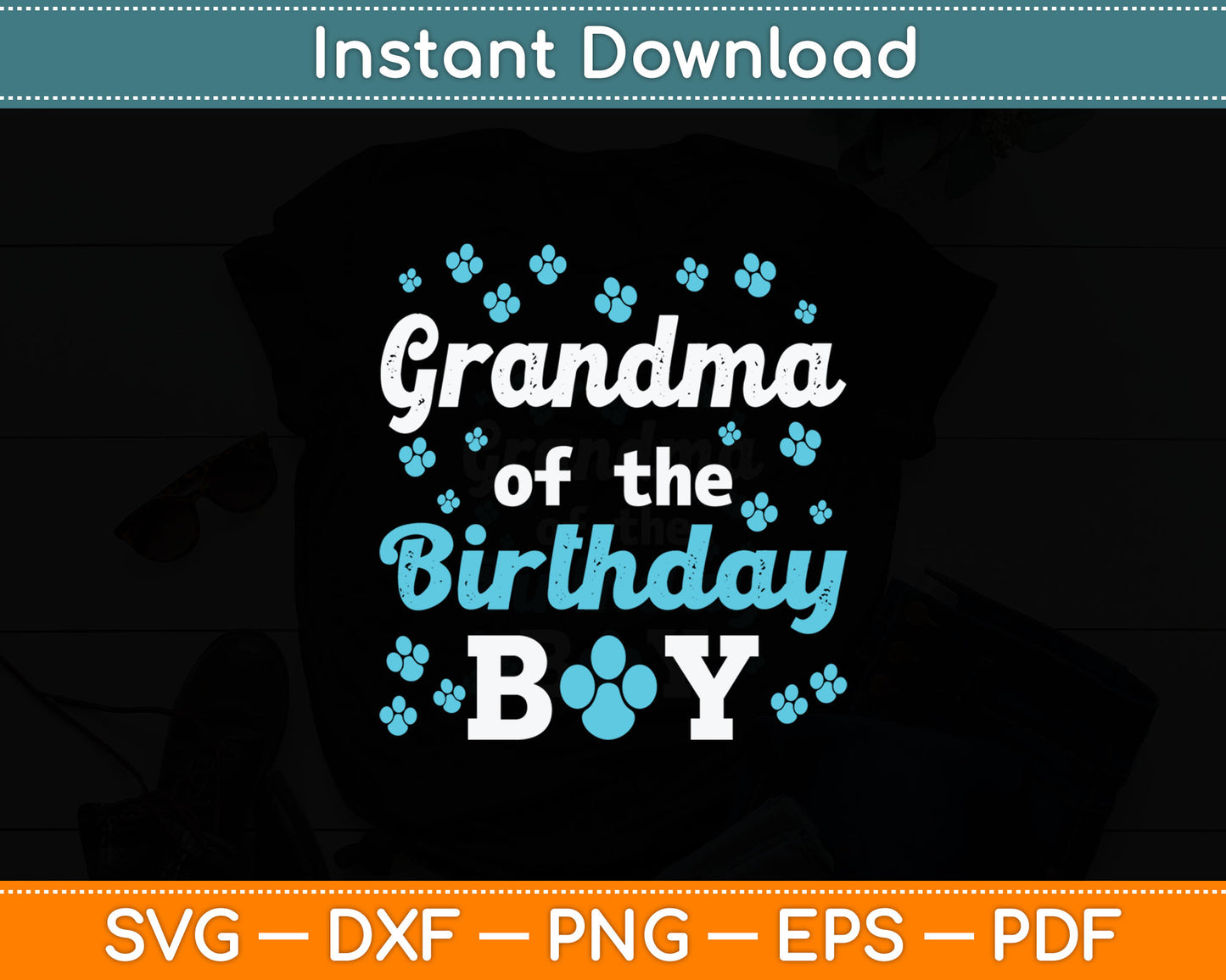 Grandma Of The Birthday Boy Dog Paw Bday Party Celebration Svg Digital Cutting File