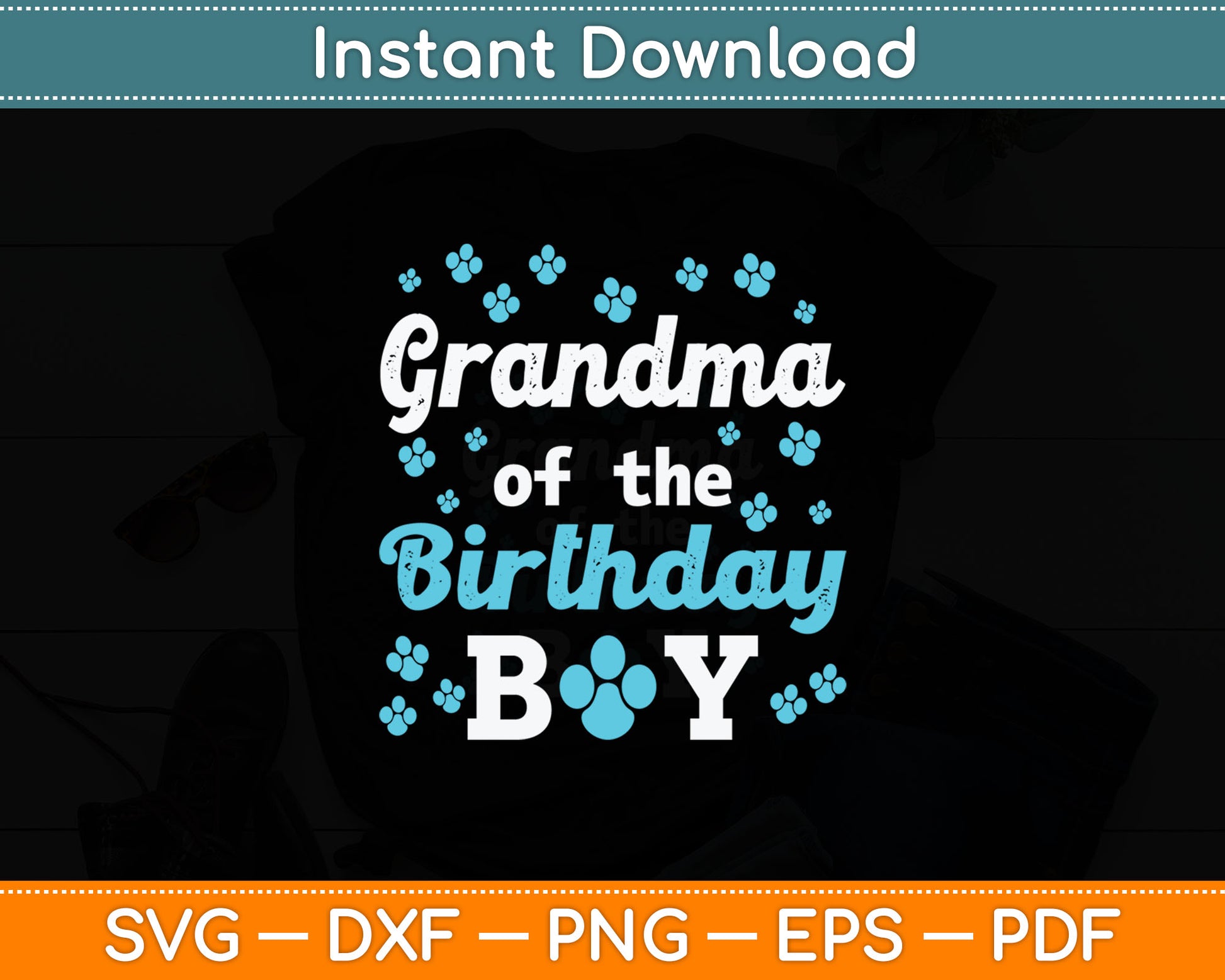 Grandma Of The Birthday Boy Dog Paw Bday Party Celebration Svg Digital Cutting File