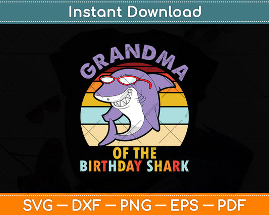 Grandma Of The Birthday Shark Retro Vintage Svg Digital Cutting File