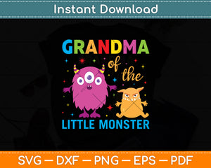 Grandma Of The Little Monster Birthday Family Monster Svg Digital Cutting File