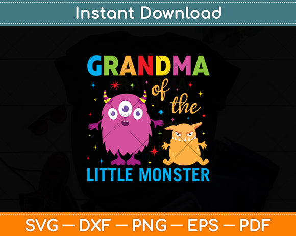 Grandma Of The Little Monster Birthday Family Monster Svg Digital Cutting File