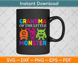 Grandma Of The Little Monster Svg Digital Cutting File