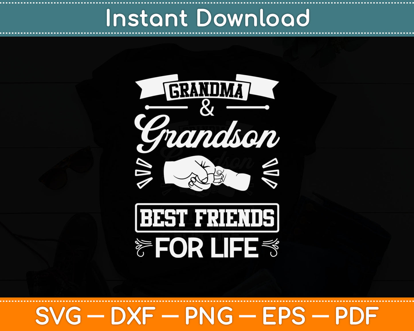 Grandma & Grandson Best Friends For Life Fathers Day Svg Digital Cutting File