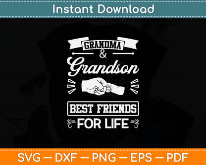 Grandma & Grandson Best Friends For Life Fathers Day Svg Digital Cutting File