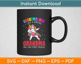 Grandmacorn Like A Normal Grandma Only Way More Magical Svg Digital Cutting File