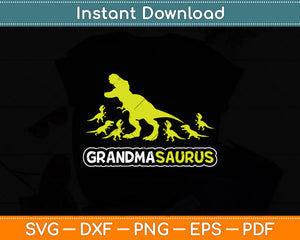 Grandmasaurus Grandma Dinosaur Mother's Day Svg Digital Cutting File