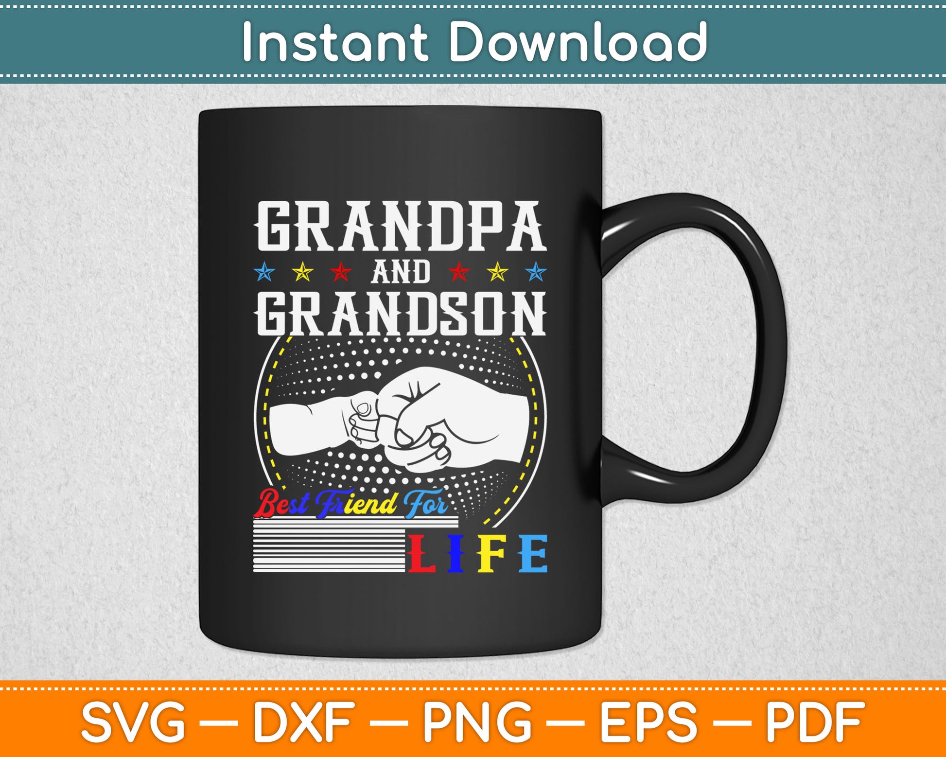 Grandpa And Grandson Best Friend For Life Fathers Day Svg Digital Cutting File