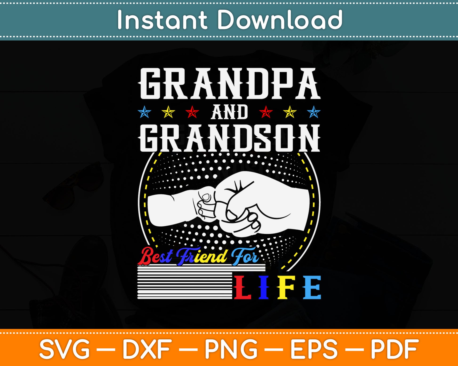 Grandpa And Grandson Best Friend For Life Fathers Day Svg Digital Cutting File
