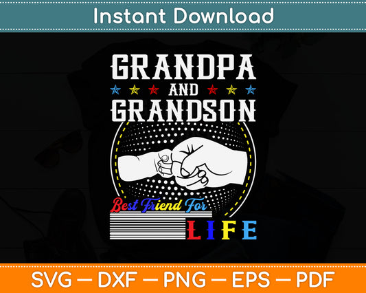 Grandpa And Grandson Best Friend For Life Fathers Day Svg Digital Cutting File