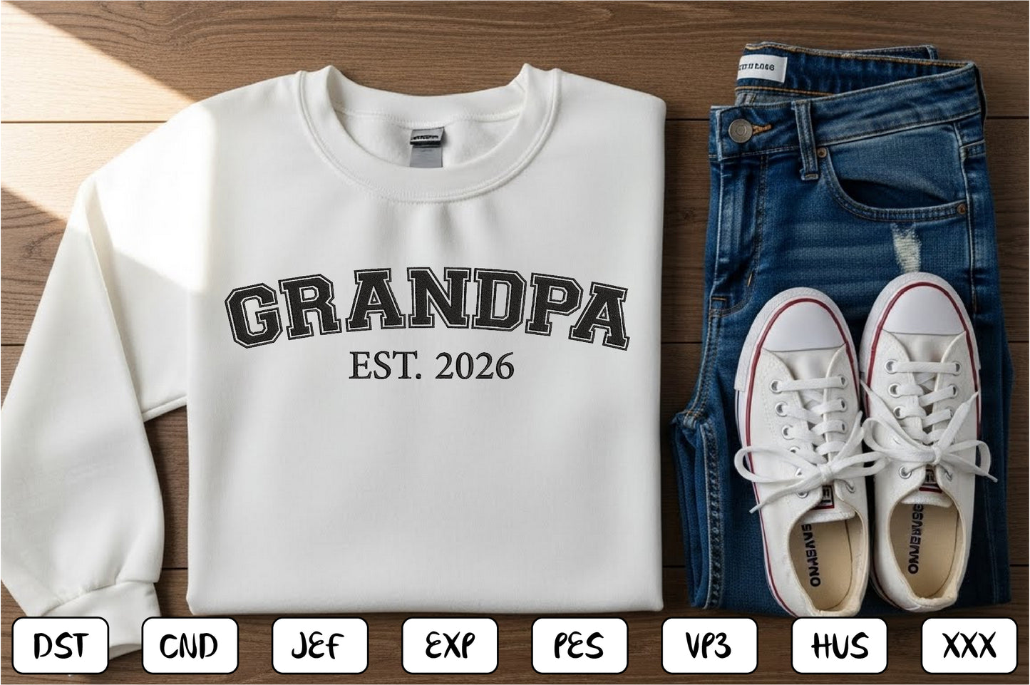 Grandpa EST 2026 Embroidery Design, Proud Grandpa Machine Embroidery Pattern, Grandfather Embroidery Design