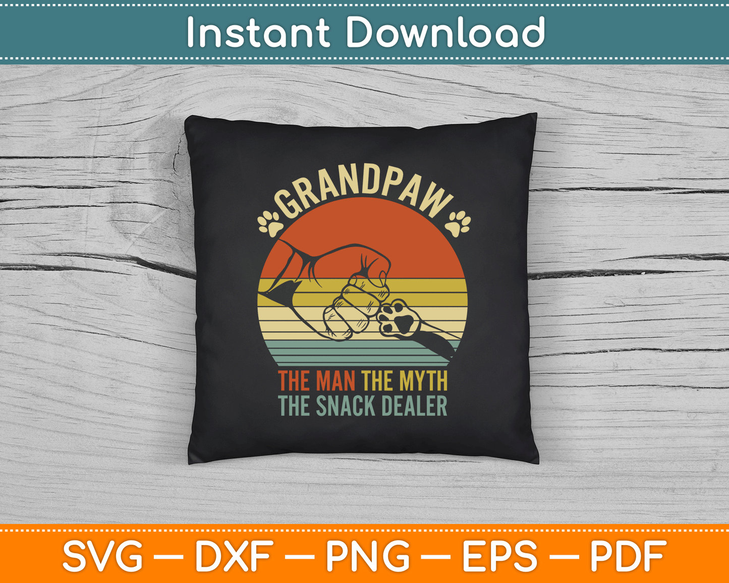 Grandpaw The Myth The Snack Dealer Fathers Day Dog Grandpa SVG Digital Cutting File