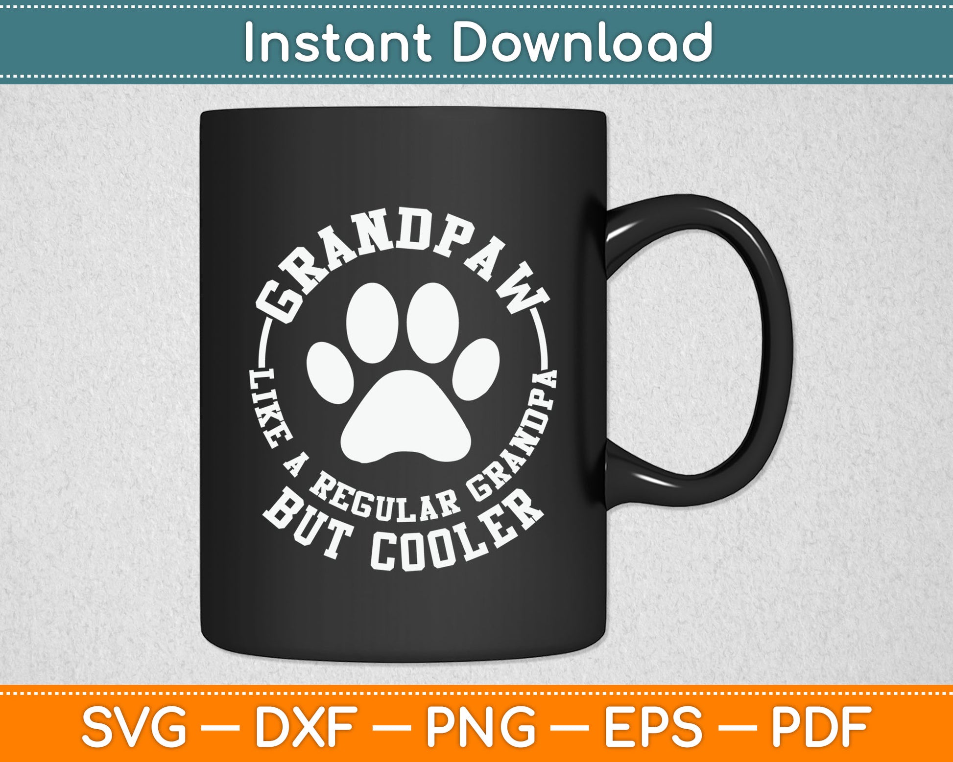 Grandpaw Dog Grandpa Grandfather Funny Vintage Grand Paw SVG Digital Cutting File