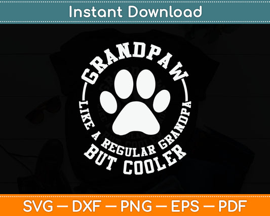 Grandpaw Dog Grandpa Grandfather Funny Vintage Grand Paw SVG Digital Cutting File