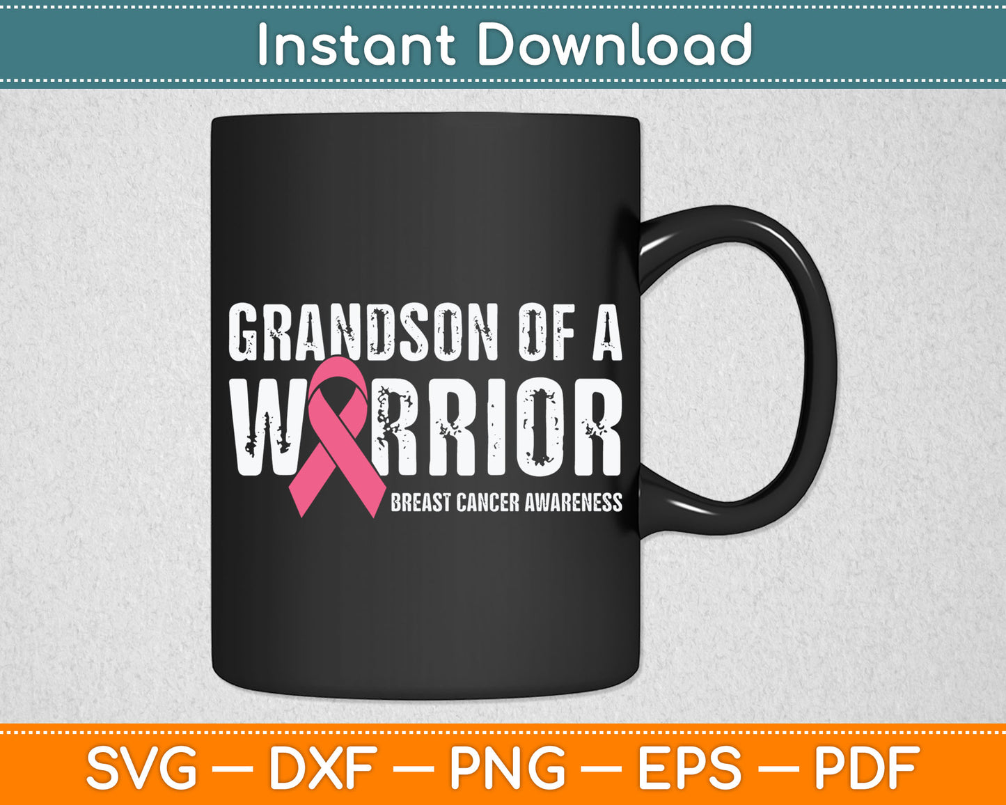 Grandson Of A Warrior Grandma Breast Cancer Svg Digital Cutting File