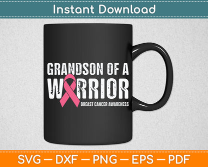Grandson Of A Warrior Grandma Breast Cancer Svg Digital Cutting File