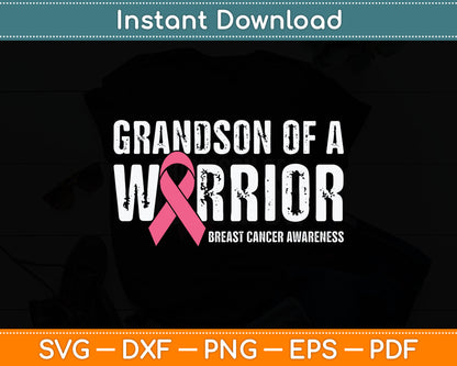 Grandson Of A Warrior Grandma Breast Cancer Svg Digital Cutting File
