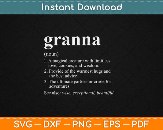 Granna Definition Funny Mother's Day Noun Svg Digital Cutting File