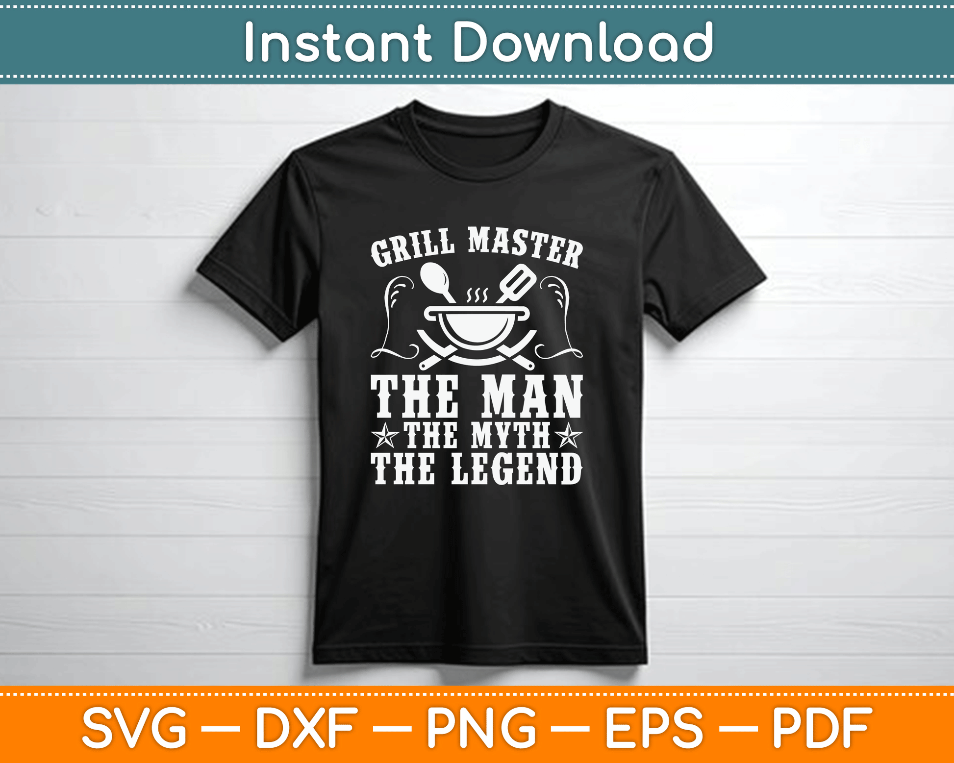 Grill Master The Man The Myth Legend Funny BBQ Smoker SVG Digital Cutting File