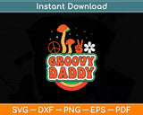 Groovy Daddy 70s Aesthetic Nostalgia Svg Digital Cutting File