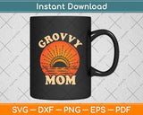 Groovy Mom 70s Aesthetic Nostalgia Svg Digital Cutting File