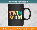 Groovy Twin Mom Funny Mother's Day Svg Digital Cutting File