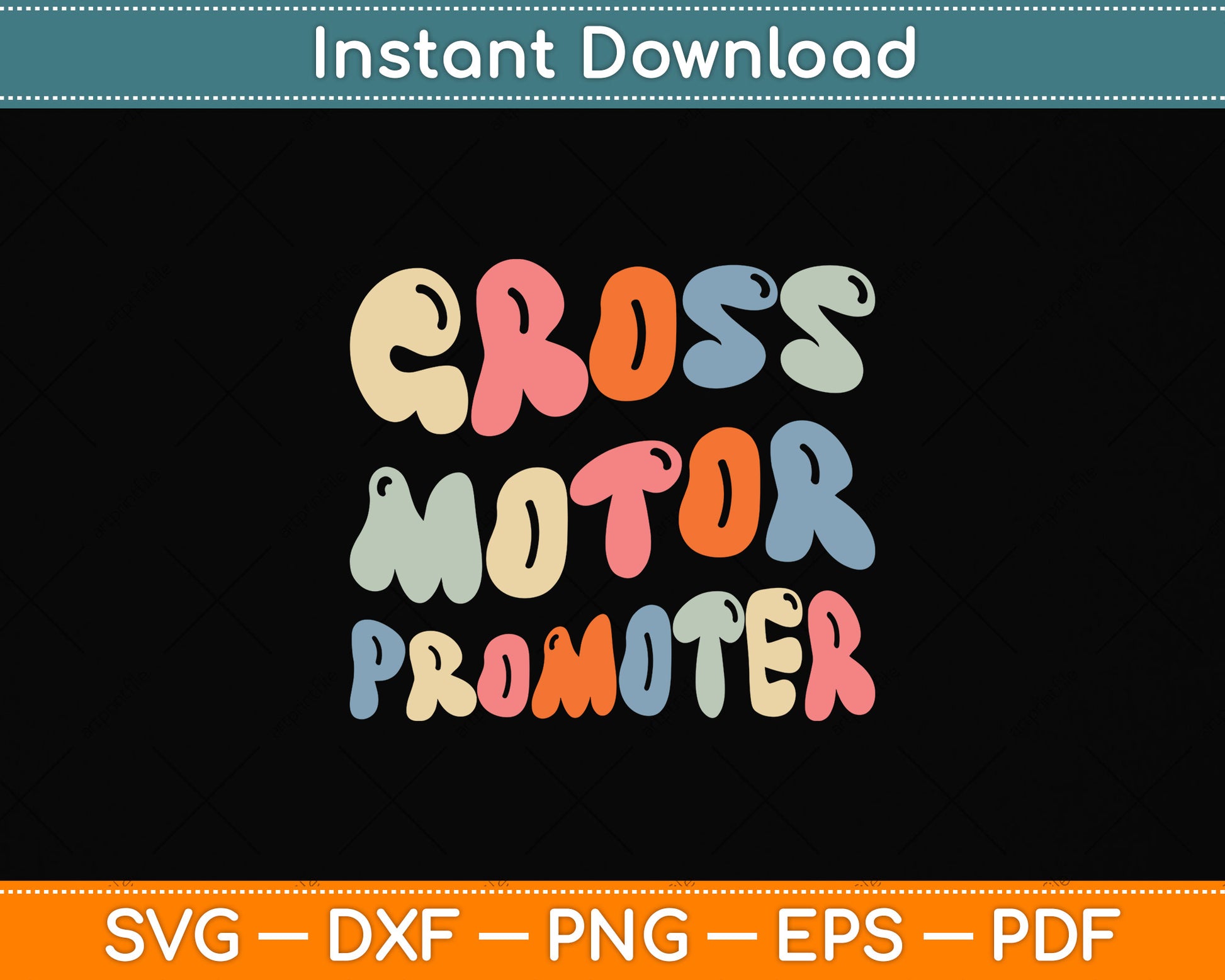 Gross Motor Promoter Pediatric Physical Therapy Ot Pt Svg Png Dxf Digital Cutting File
