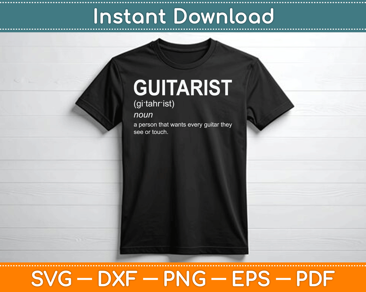 Guitar Player Guitarist Definition Funny SVG Digital Cutting File