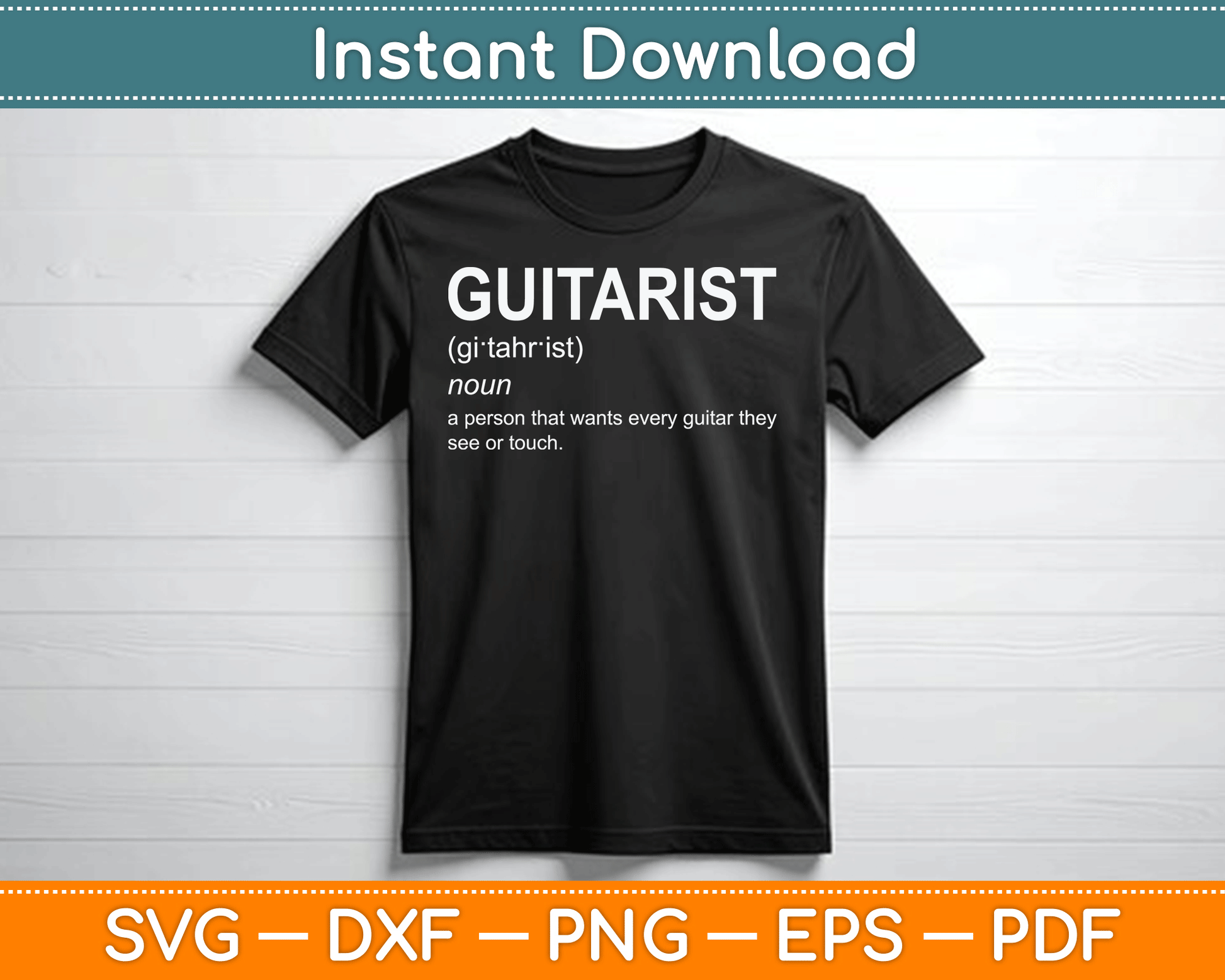 Guitar Player Guitarist Definition Funny SVG Digital Cutting File