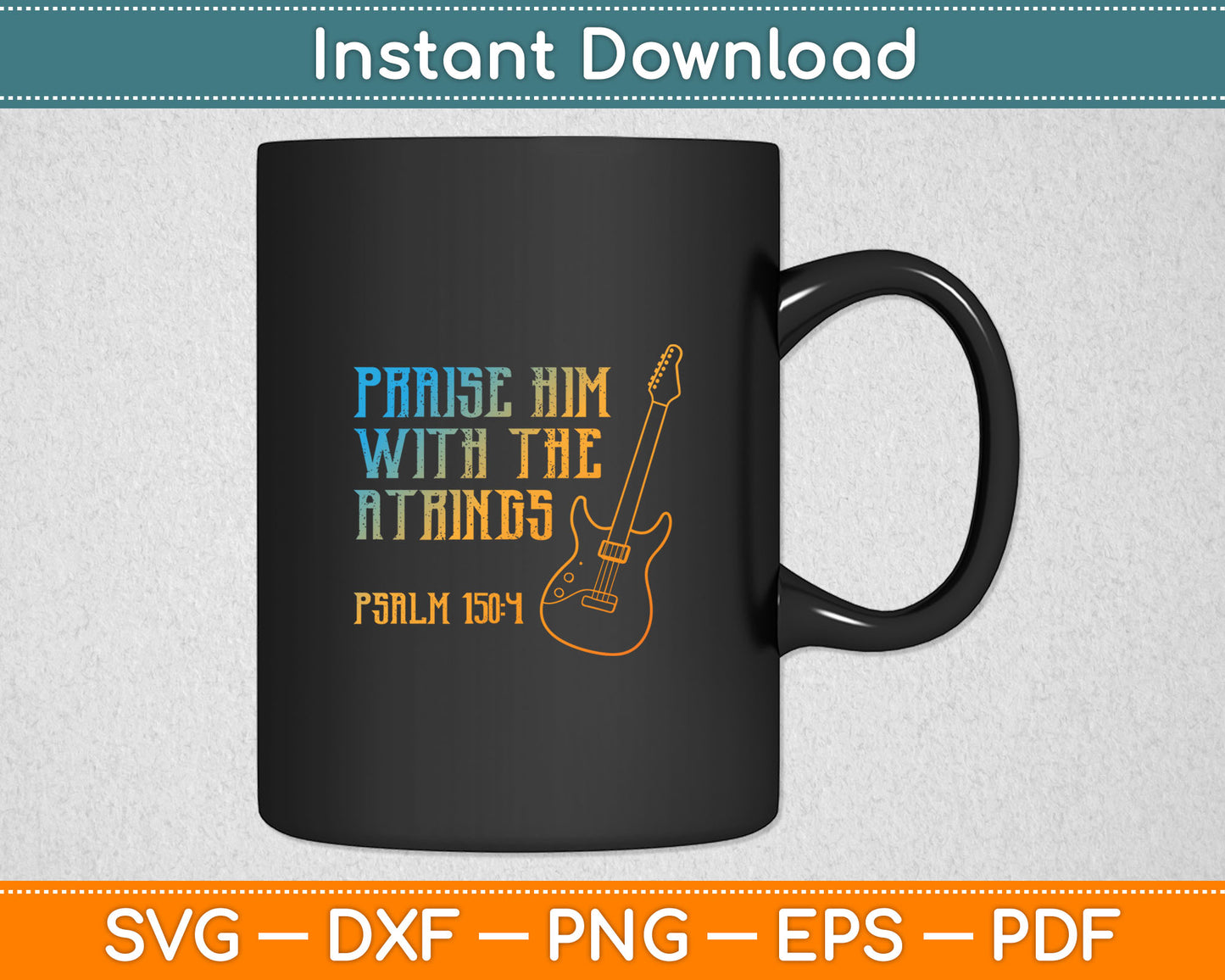 Guitarist Christian Music Guitar Player Bible Verse Svg Digital Cutting File