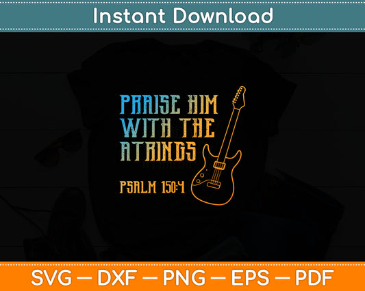 Guitarist Christian Music Guitar Player Bible Verse Svg Digital Cutting File