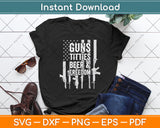 Guns Titties Beer & Freedom American Flag Svg Digital Cutting File