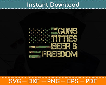 Guns Titties Beer & Freedom American Camo Flag Svg Digital Cutting File
